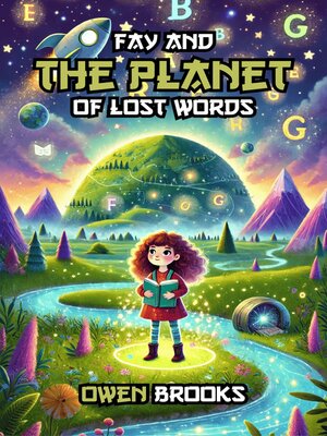 cover image of Fay and the Planet of Lost Words